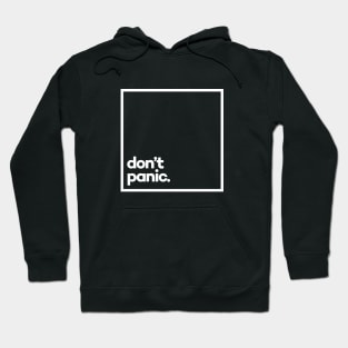 Don't panic Minimal White Typograph Hoodie